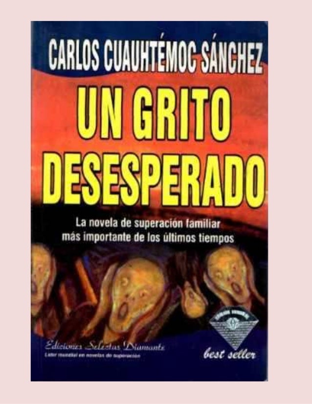 DESCARGAR UN GRITO DESESPERADO DE CARLOS CUAUHTEMOC